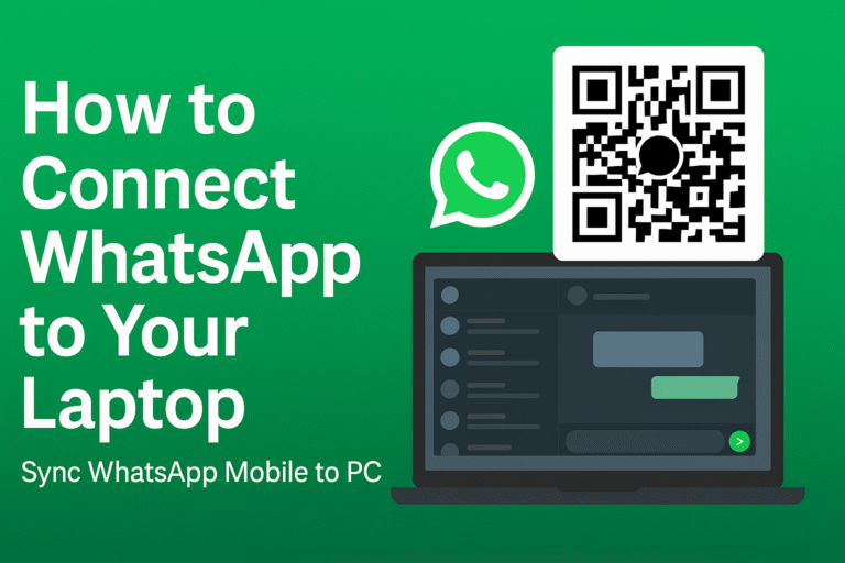 How to Connect WhatsApp to Your Laptop | Sync WhatsApp Mobile to PC
