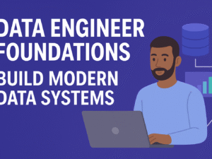 Data Engineer Foundations: Build Modern Data Systems (Udemy Course)