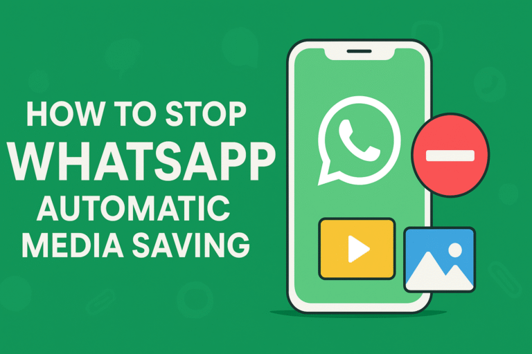 How to Stop WhatsApp Automatic Media Saving (Step-by-Step Guide)